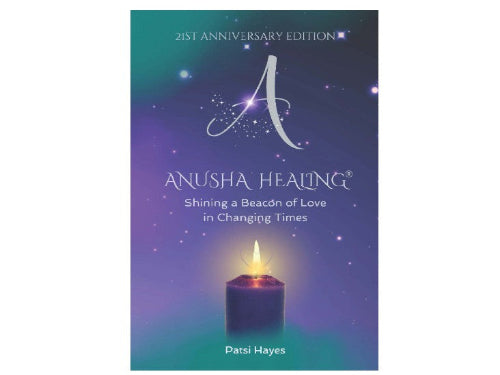 anusha healing book by Patsi Hayes
