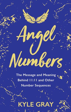 Angel Numbers by kyle grey